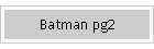 Batman pg2