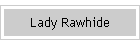 Lady Rawhide