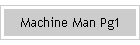 Machine Man Pg1