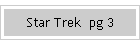 Star Trek  pg 3