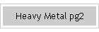 Heavy Metal pg2